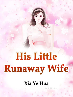 His Little Runaway Wife